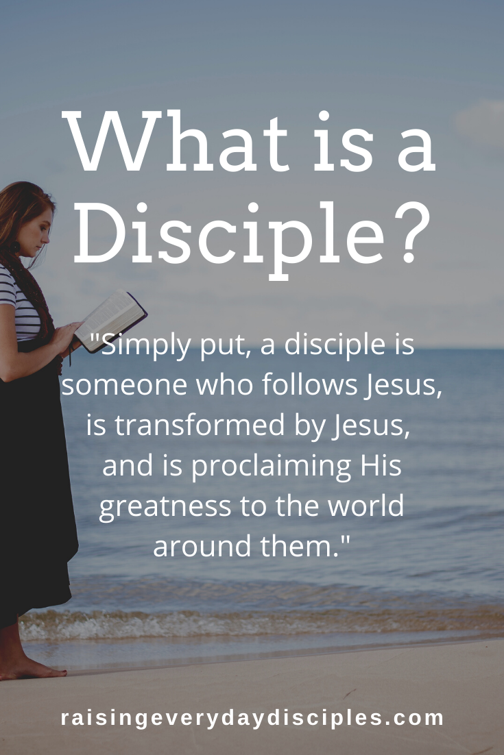 what-is-a-disciple-raising-everyday-disciples